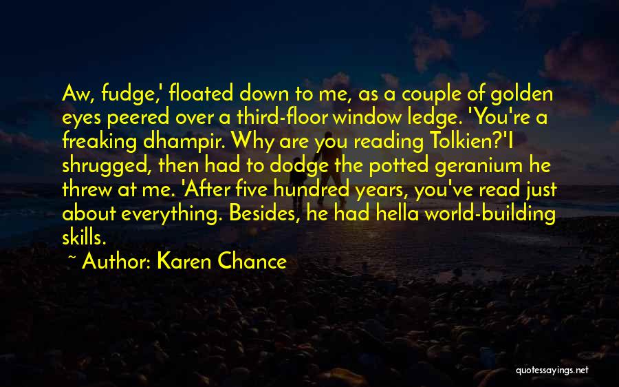Reading Skills Quotes By Karen Chance