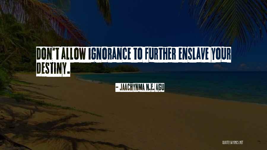 Reading Success Quotes By Jaachynma N.E. Agu Reading Success Quotes By Jaachynma N.E. Agu
