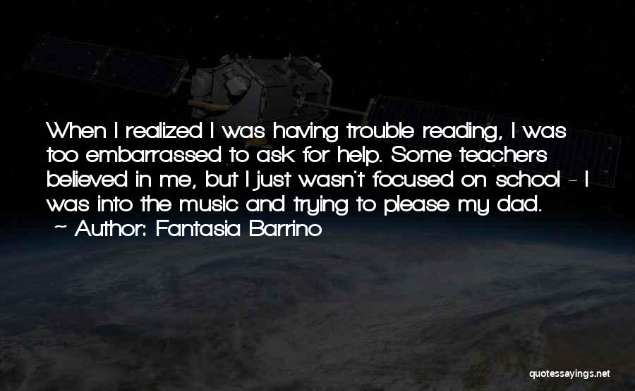 Reading Teachers Quotes By Fantasia Barrino