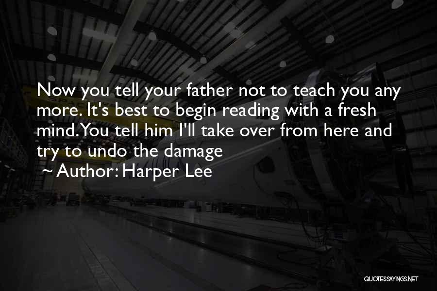 Reading Teachers Quotes By Harper Lee