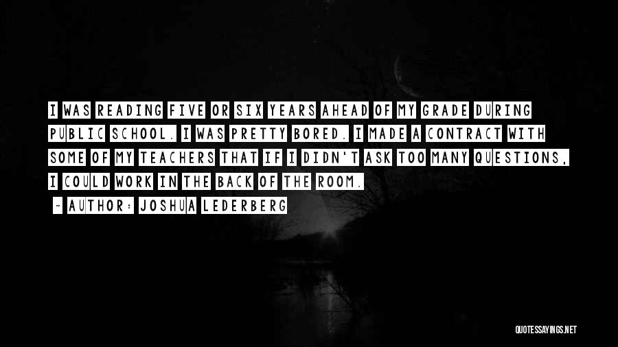 Reading Teachers Quotes By Joshua Lederberg