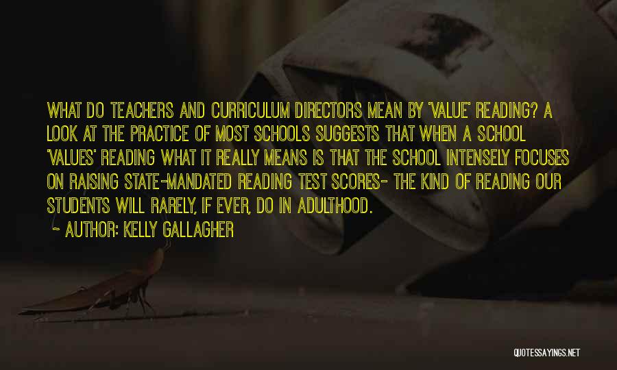 Reading Teachers Quotes By Kelly Gallagher