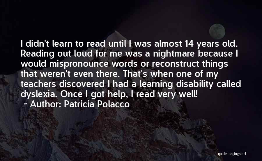 Reading Teachers Quotes By Patricia Polacco