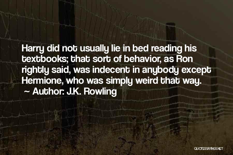 Reading Textbooks Quotes By J.K. Rowling