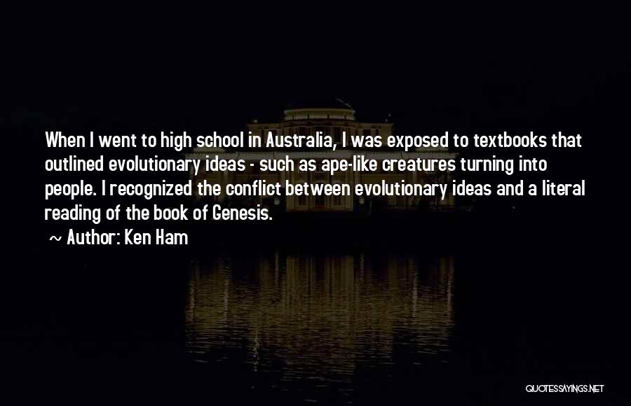 Reading Textbooks Quotes By Ken Ham