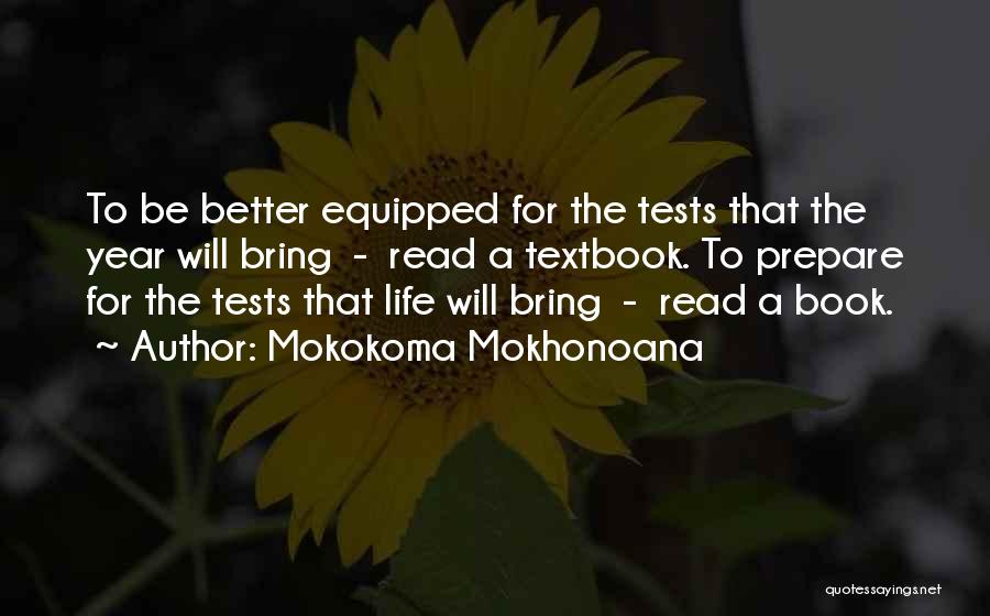 Reading Textbooks Quotes By Mokokoma Mokhonoana