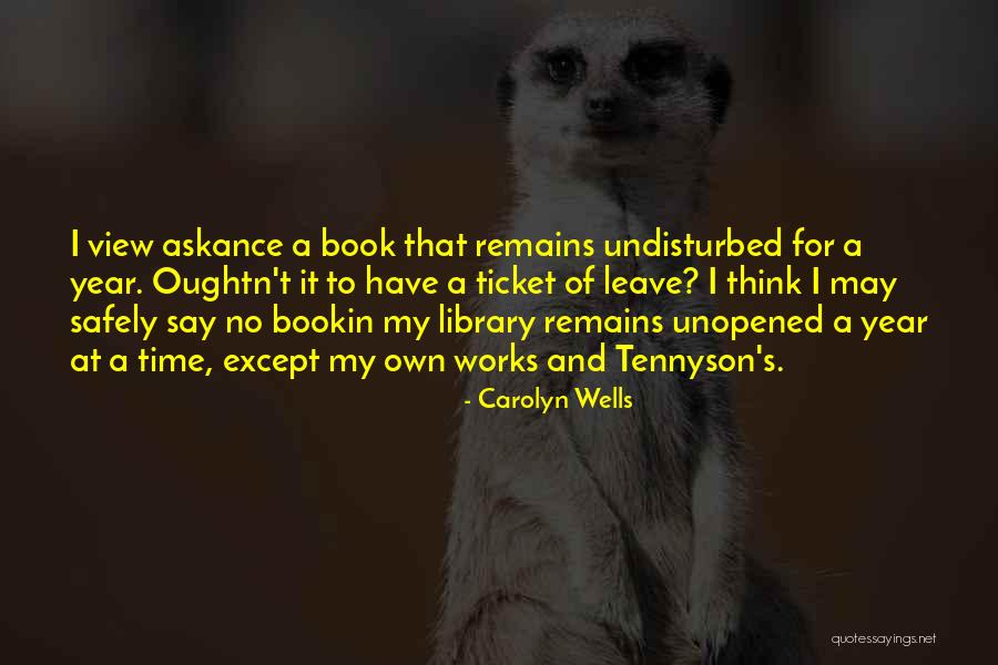 Reading That Works Quotes By Carolyn Wells Reading That Works Quotes By Carolyn Wells