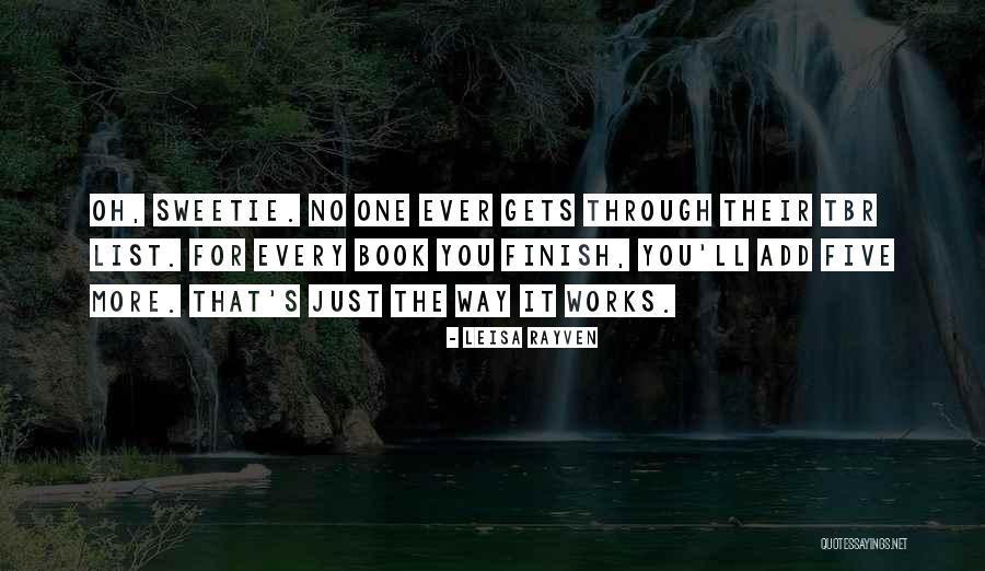 Reading That Works Quotes By Leisa Rayven Reading That Works Quotes By Leisa Rayven