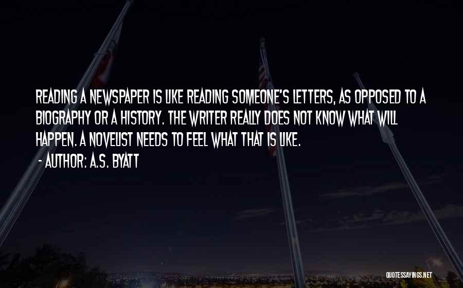 Reading The Newspaper Quotes By A.S. Byatt