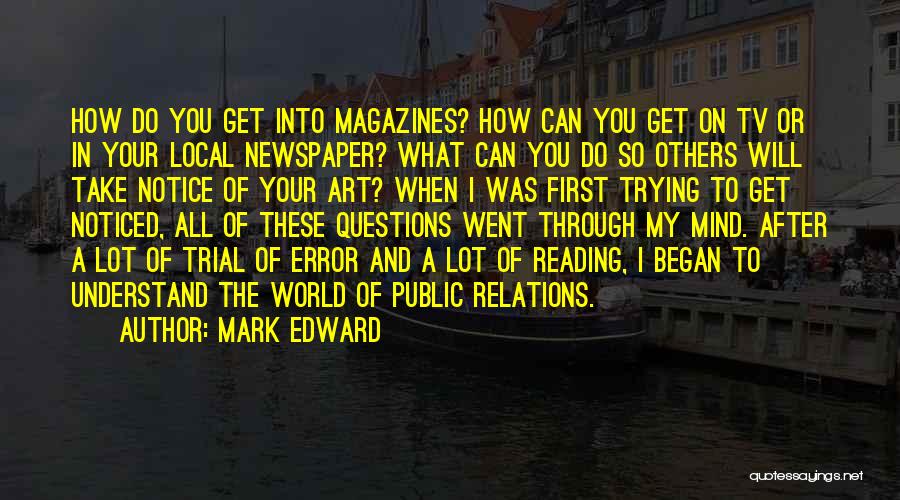 Reading The Newspaper Quotes By Mark Edward