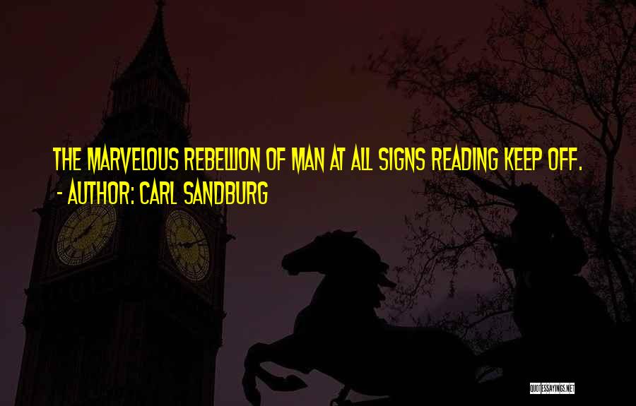 Reading The Signs Quotes By Carl Sandburg