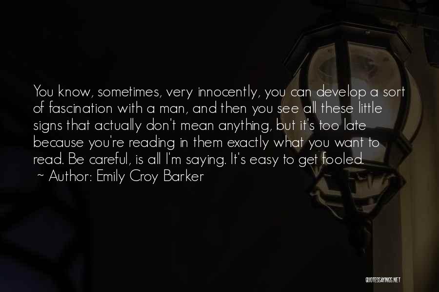 Reading The Signs Quotes By Emily Croy Barker