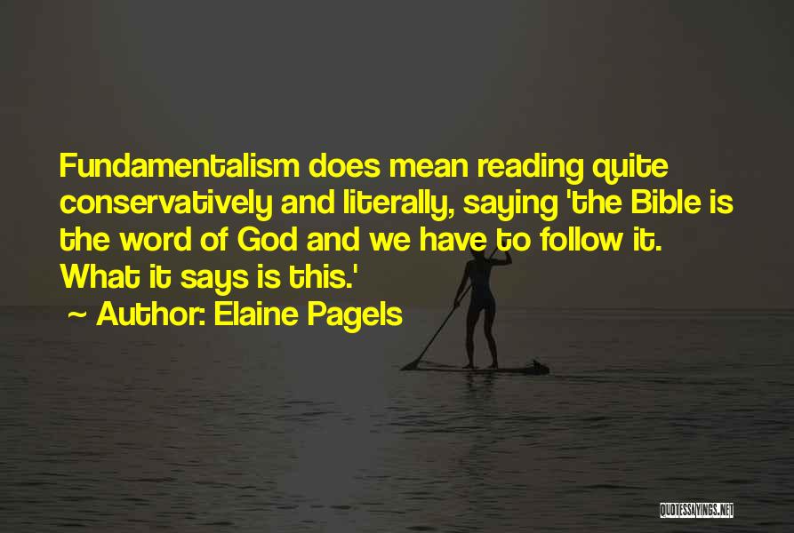 Reading The Word Of God Quotes By Elaine Pagels