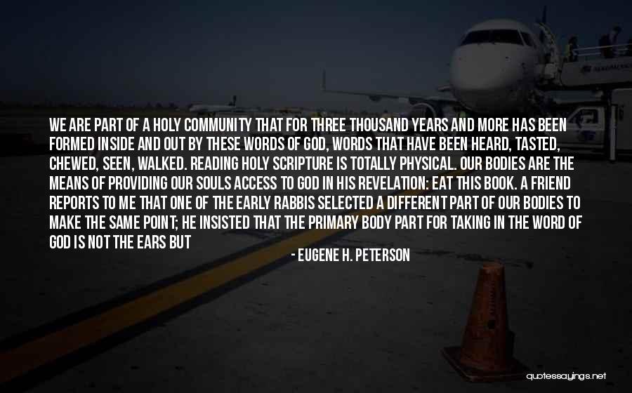 Reading The Word Of God Quotes By Eugene H. Peterson Reading The Word Of God Quotes By Eugene H. Peterson