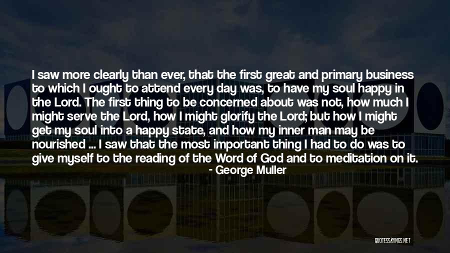 Reading The Word Of God Quotes By George Muller Reading The Word Of God Quotes By George Muller