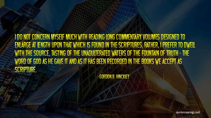 Reading The Word Of God Quotes By Gordon B. Hinckley