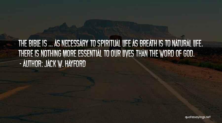 Reading The Word Of God Quotes By Jack W. Hayford