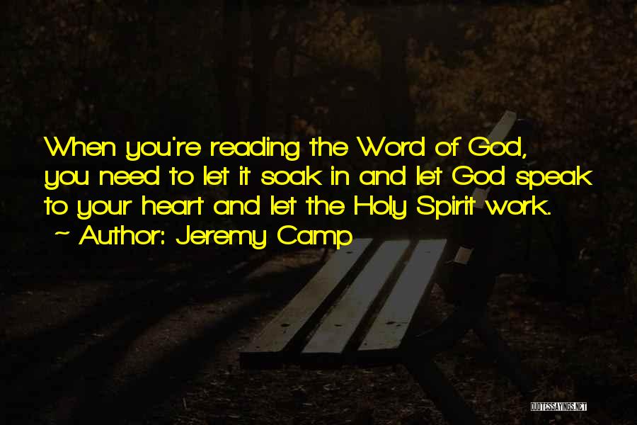 Reading The Word Of God Quotes By Jeremy Camp