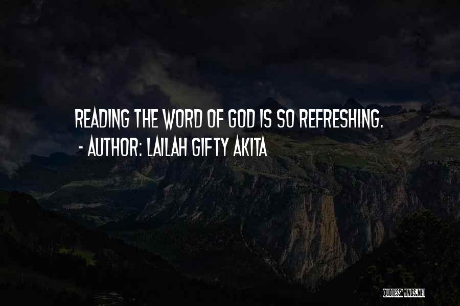 Reading The Word Of God Quotes By Lailah Gifty Akita