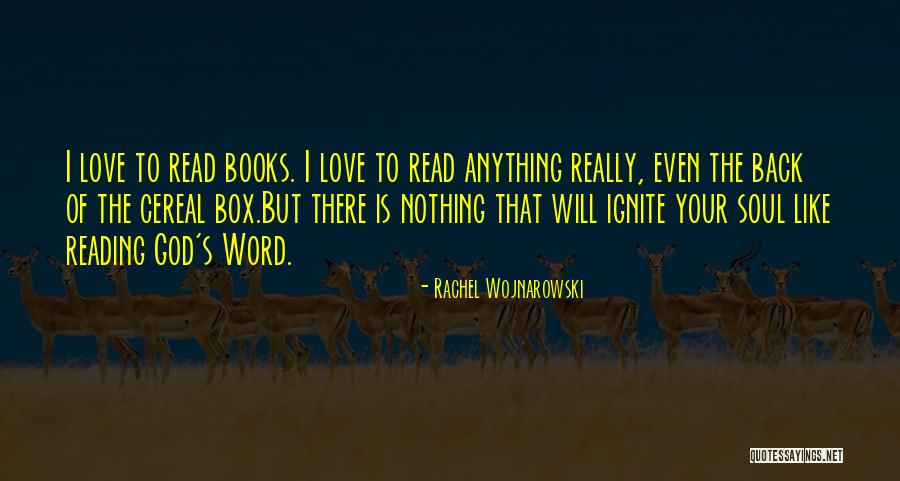 Reading The Word Of God Quotes By Rachel Wojnarowski