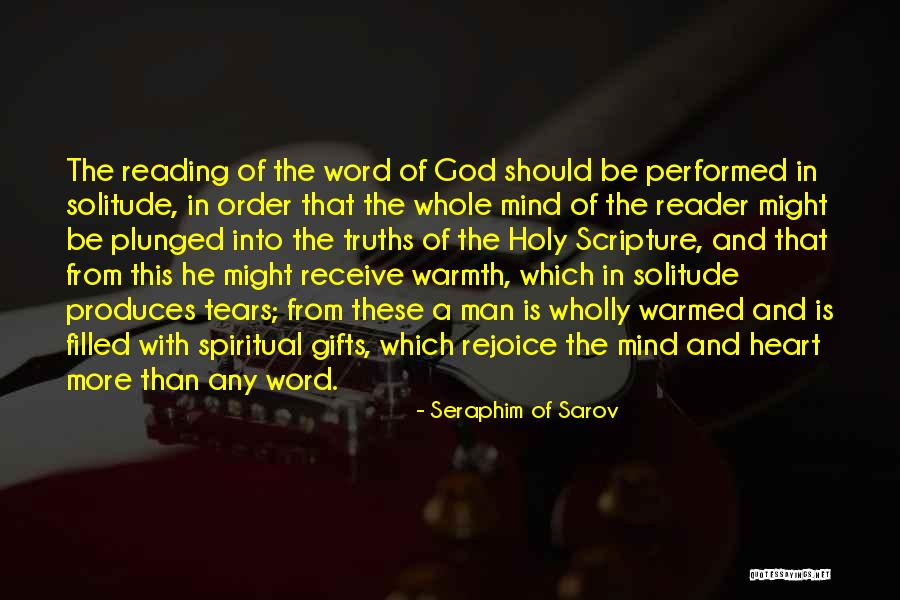 Reading The Word Of God Quotes By Seraphim Of Sarov