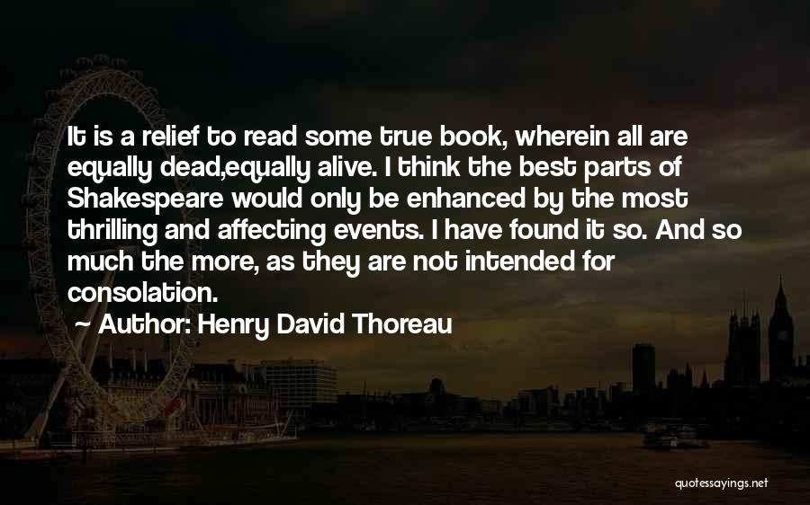 Reading Thoreau Quotes By Henry David Thoreau