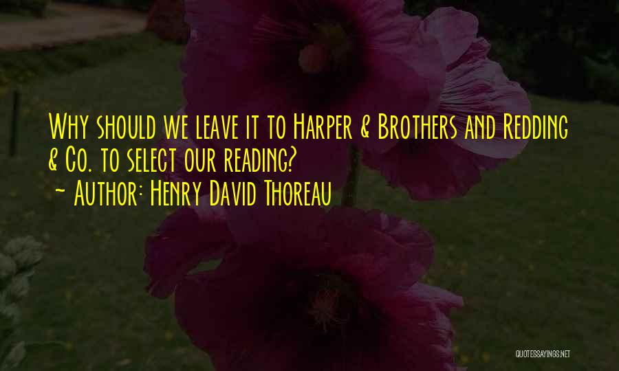 Reading Thoreau Quotes By Henry David Thoreau