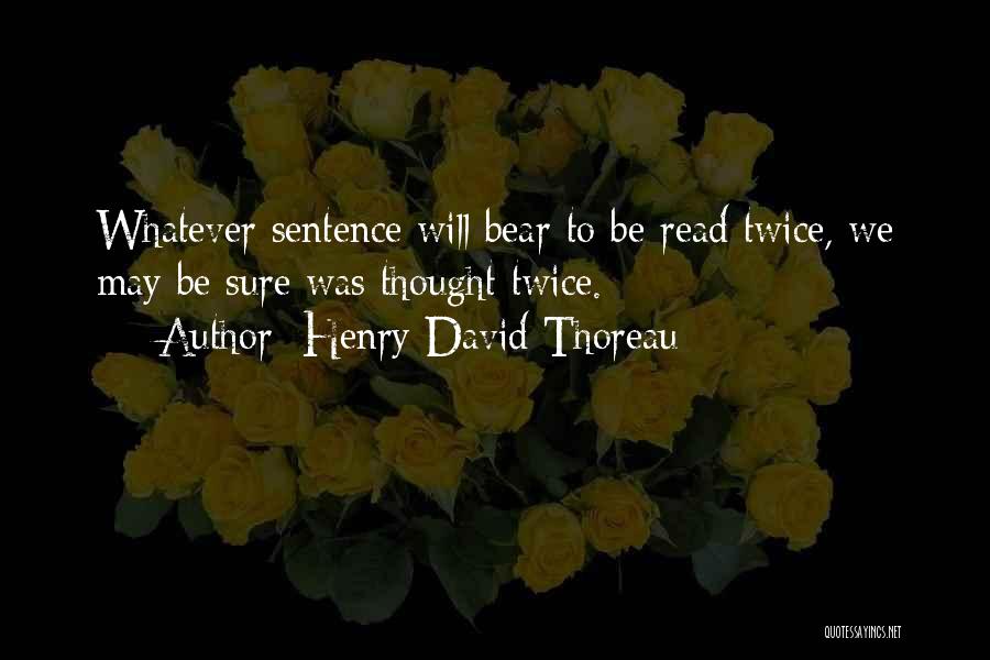 Reading Thoreau Quotes By Henry David Thoreau