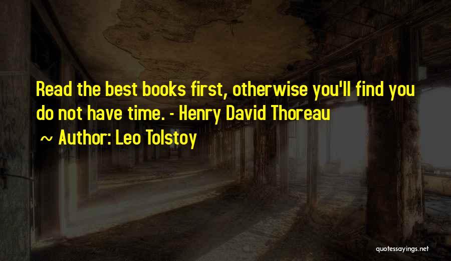 Reading Thoreau Quotes By Leo Tolstoy