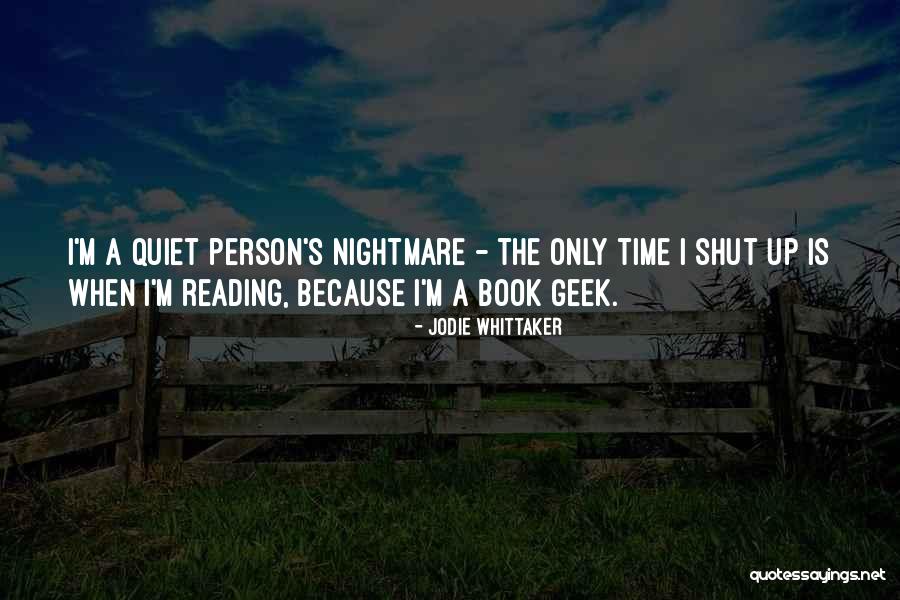 Reading Time Quotes By Jodie Whittaker Reading Time Quotes By Jodie Whittaker