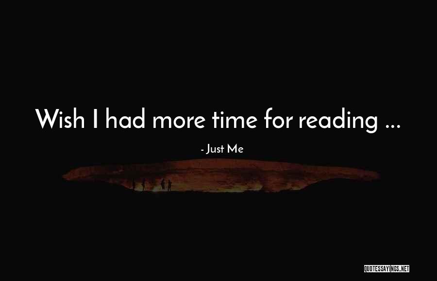 Reading Time Quotes By Just Me Reading Time Quotes By Just Me