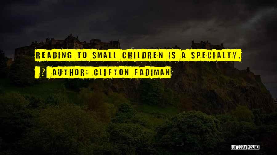 Reading To Child Quotes By Clifton Fadiman