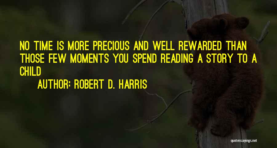 Reading To Child Quotes By Robert D. Harris
