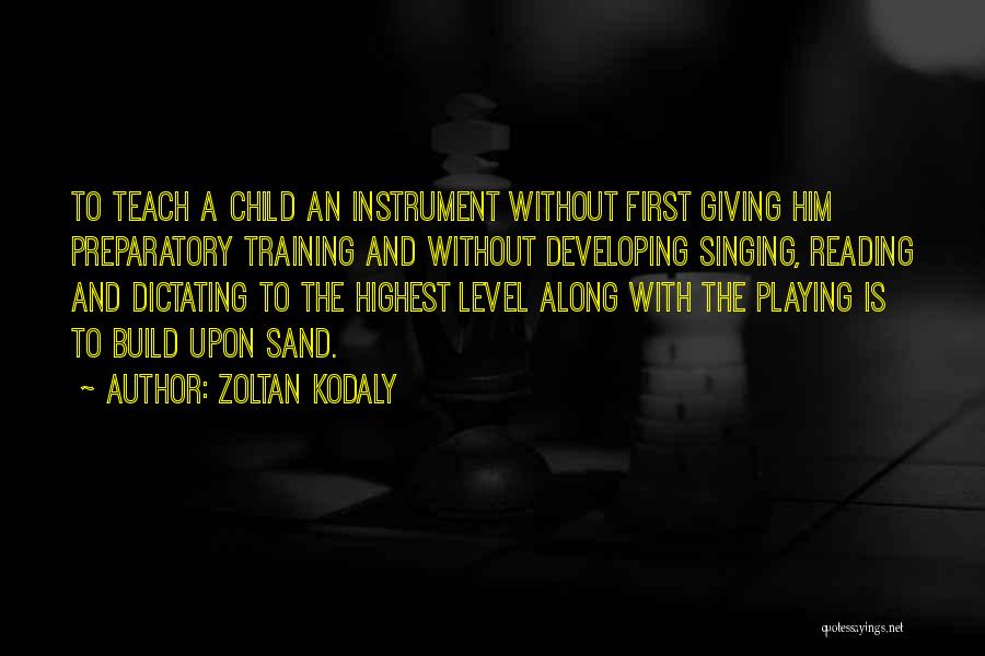 Reading To Child Quotes By Zoltan Kodaly