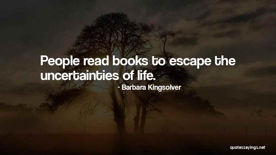 Reading To Escape Quotes By Barbara Kingsolver
