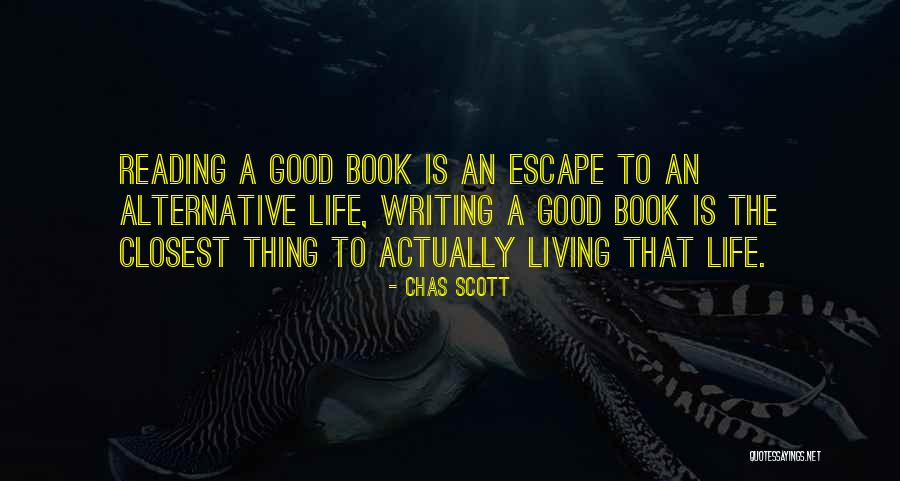 Reading To Escape Quotes By Chas Scott