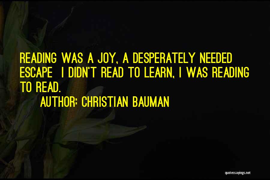 Reading To Escape Quotes By Christian Bauman