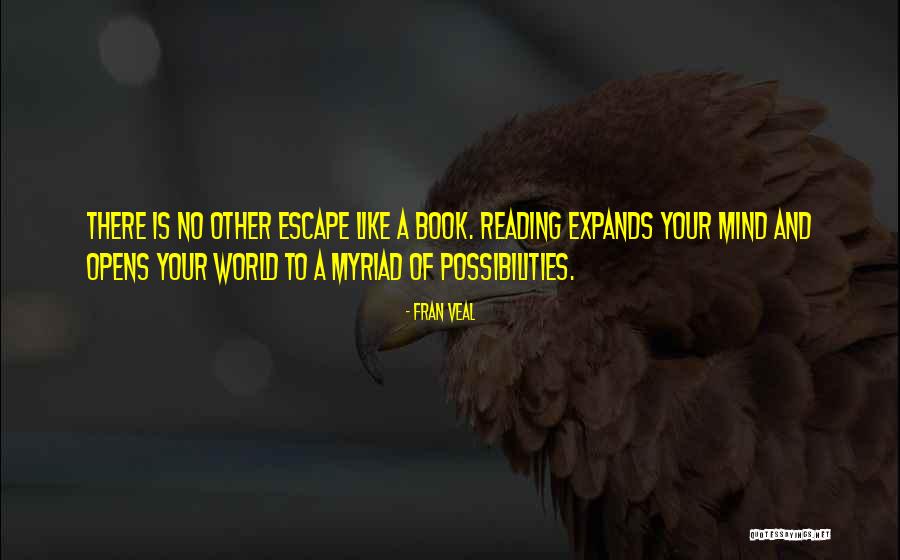 Reading To Escape Quotes By Fran Veal