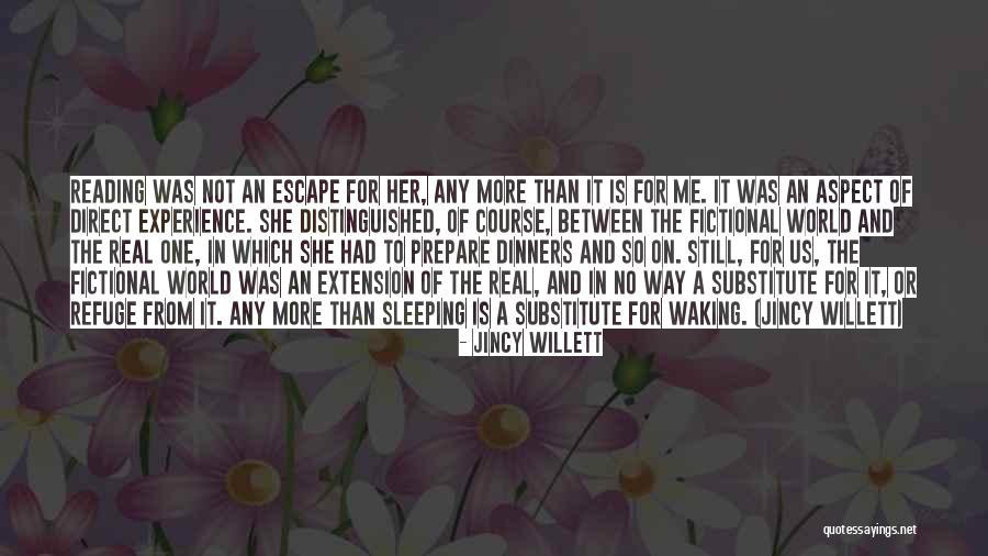 Reading To Escape Quotes By Jincy Willett