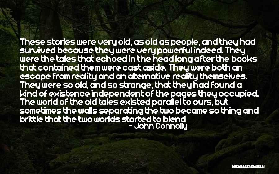 Reading To Escape Quotes By John Connolly