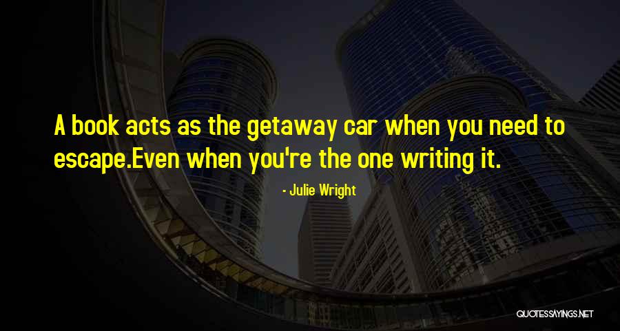 Reading To Escape Quotes By Julie Wright