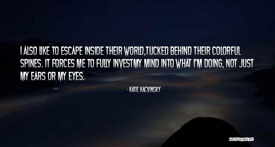 Reading To Escape Quotes By Katie Kacvinsky