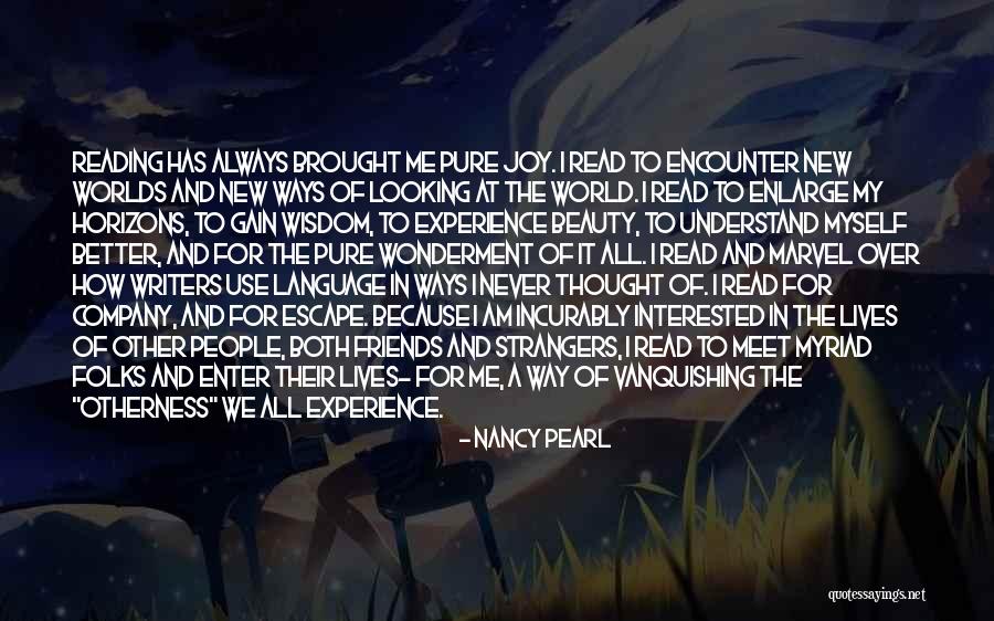 Reading To Escape Quotes By Nancy Pearl