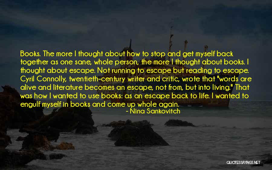Reading To Escape Quotes By Nina Sankovitch