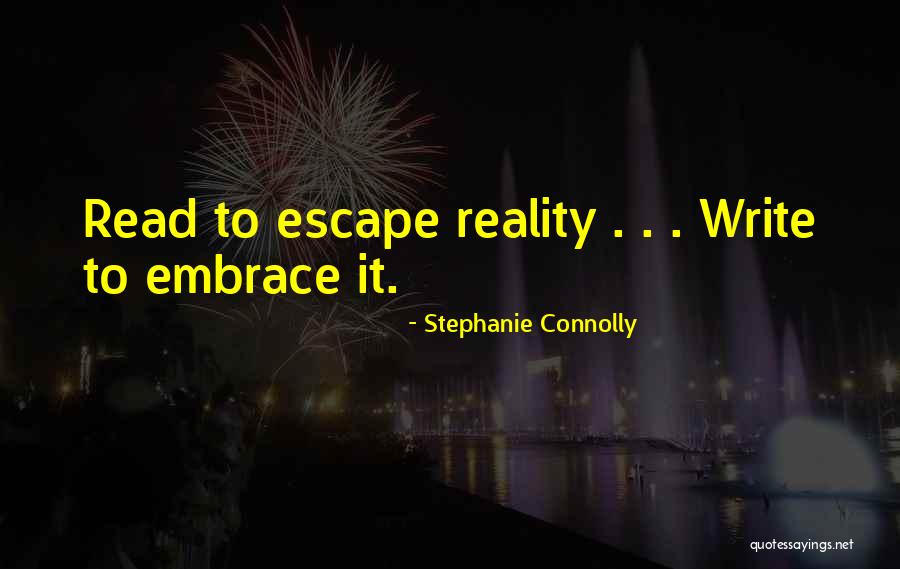 Reading To Escape Quotes By Stephanie Connolly