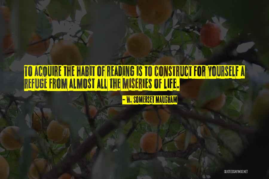 Reading To Escape Quotes By W. Somerset Maugham