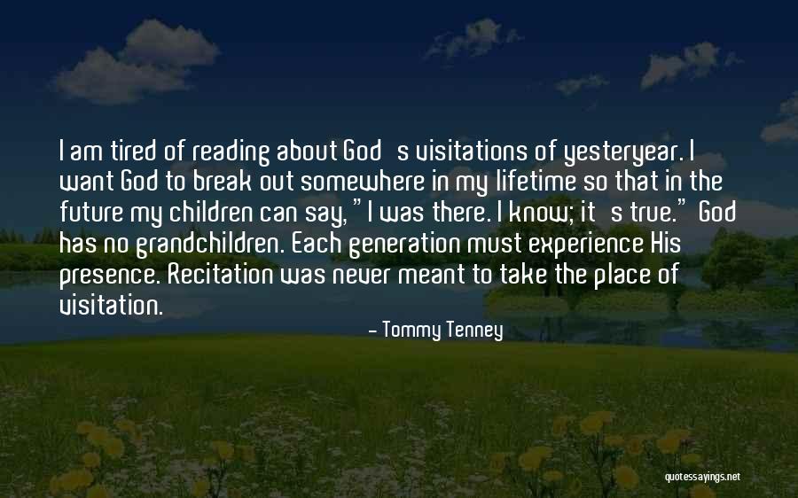 Reading To Grandchildren Quotes By Tommy Tenney Reading To Grandchildren Quotes By Tommy Tenney