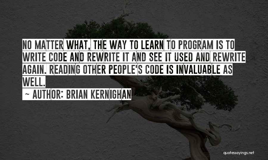 Reading To Learn Quotes By Brian Kernighan