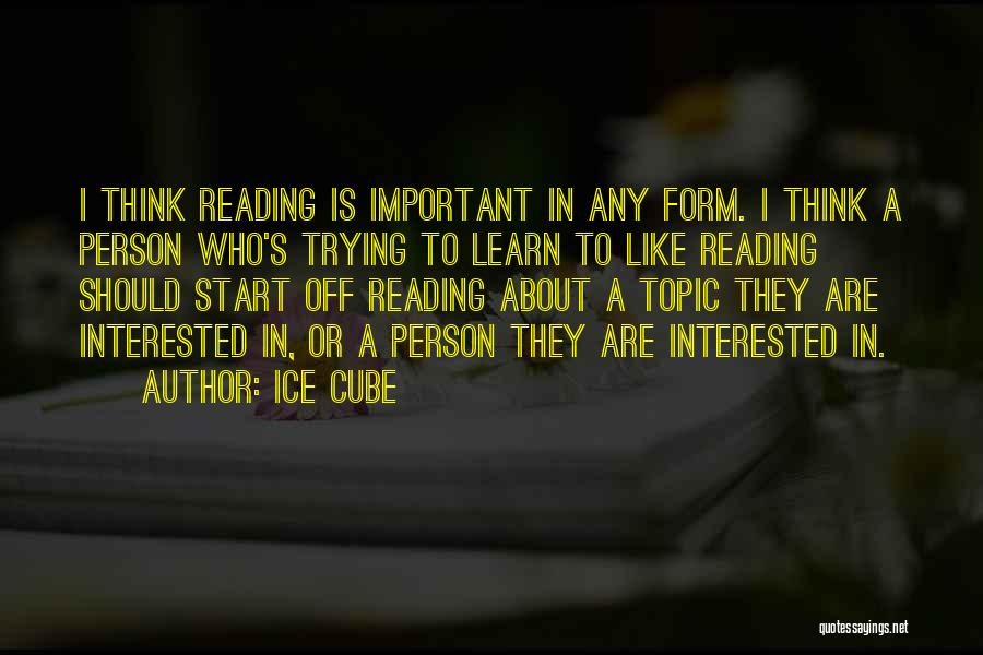 Reading To Learn Quotes By Ice Cube
