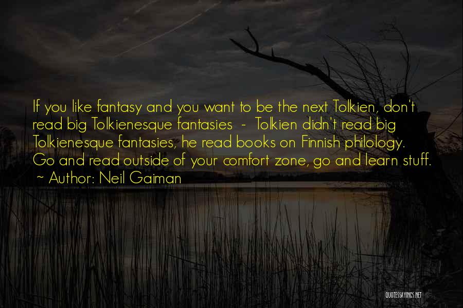 Reading To Learn Quotes By Neil Gaiman